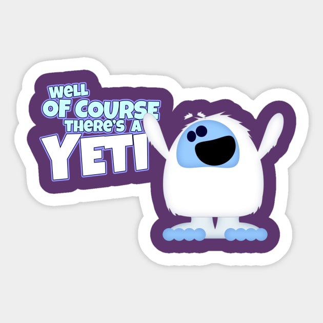 Well, OF COURSE there's a YETI Sticker by DavidWhaleDesigns